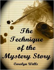 The Technique of the Mystery Story