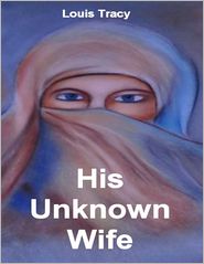 His Unknown Wife