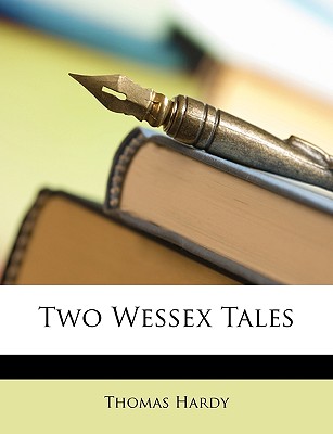Two Wessex Tales