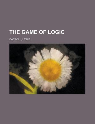 The Game of Logic