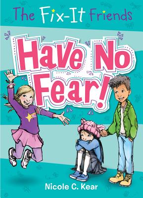 Have No Fear!