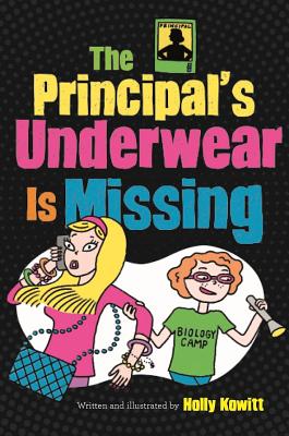 The Principal's Underwear Is Missing