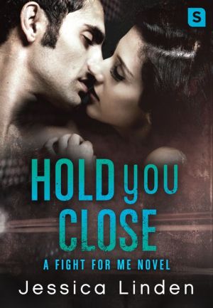 Hold You Close