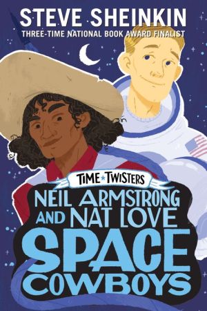 Neil Armstrong and Nat Love, Space Cowboys