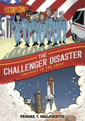 The Challenger Disaster: Tragedy in the Skies