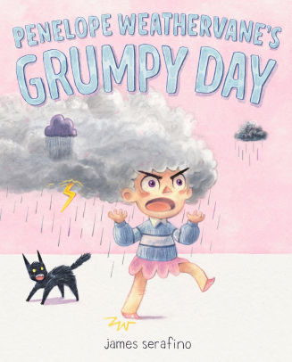 Penelope Weathervane's Grumpy Day