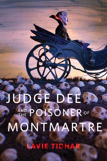 Judge Dee and the Poisoner of Montmartre