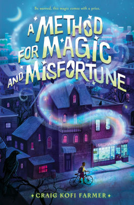 A Method for Magic and Misfortune