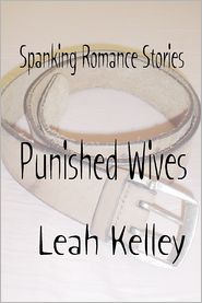 Spanking Romance Stories: Punished Wives Collection