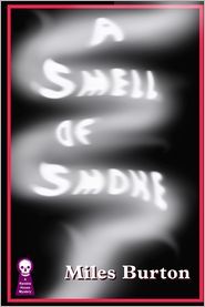 A Smell of Smoke