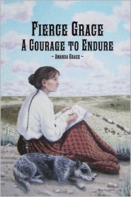 Fierce Grace: A Courage to Endure