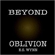 Beyond Oblivion