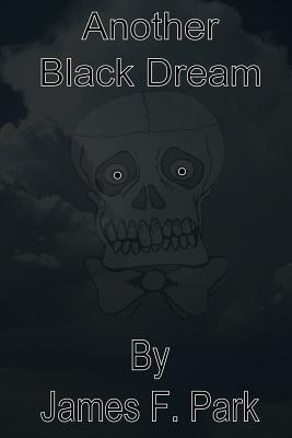 Another Black Dream