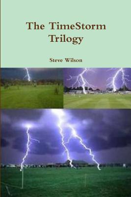 The Timestorm Trilogy