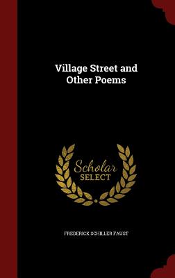 Village Street And Other Poems