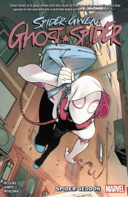 Spider-Gwen: Ghost-Spider Vol. 1: Spider-Geddon