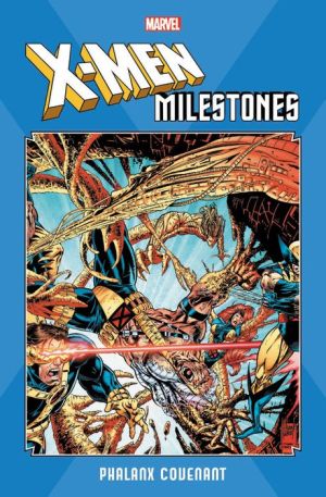 X-Men Milestones: Phalanx Covenant