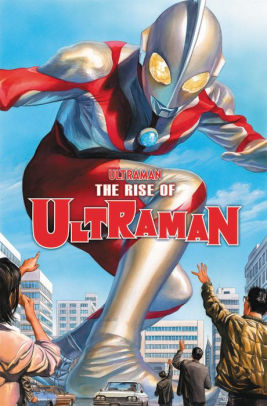 The Rise Of Ultraman