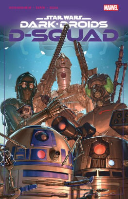 STAR WARS: DARK DROIDS - D-SQUAD