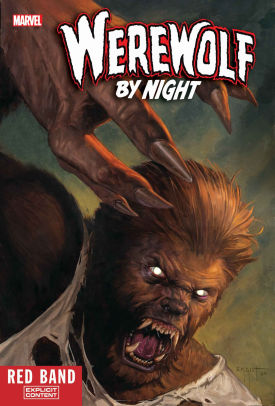 WEREWOLF BY NIGHT: RED BAND VOL. 1 - TWO WOLVES