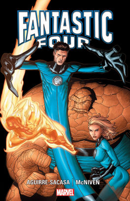 FANTASTIC FOUR BY AGUIRRE-SACASA, MCNIVEN & MUNIZ [NEW PRINTING]