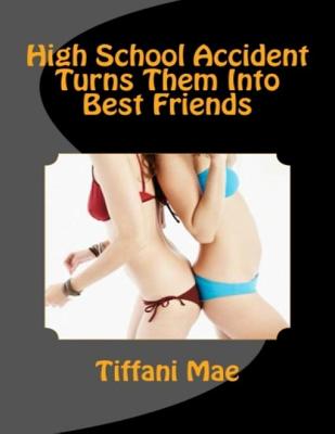 High School Accident Turns Them Into Best Friends