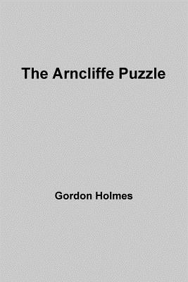 The Arncliffe Puzzle