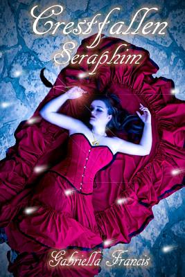 Crestfallen, Book 2 - Seraphim