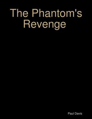 The Phantom's Revenge