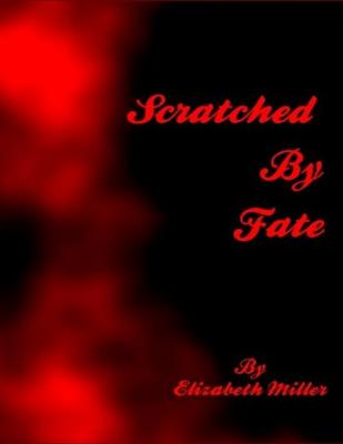 Scratched By Fate