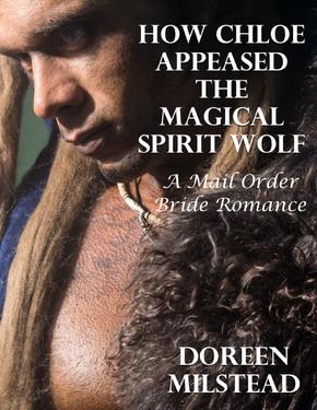 How Chloe Appeased the Magical Spirit Wolf