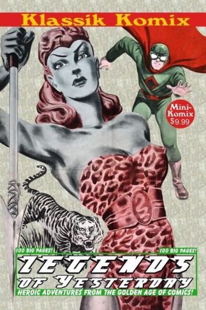 Klassik Komix: Legends Of Yesterday