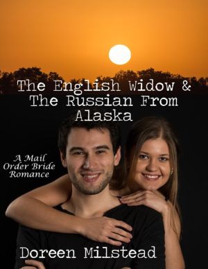 The English Widow & the Russian from Alaska