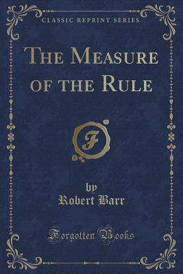 The Measure of the Rule