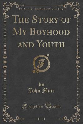 The Story of My Boyhood and Youth