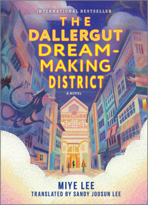 The Dallergut Dream-Making District