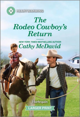 The Rodeo Cowboy's Return