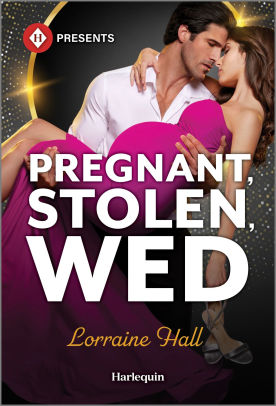 Pregnant, Stolen, Wed