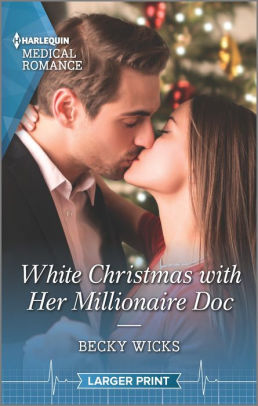 White Christmas with Her Millionaire Doc