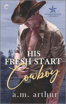 His Fresh Start Cowboy