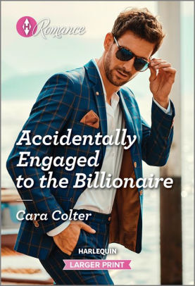 Accidentally Engaged to the Billionaire