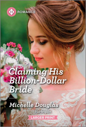 Claiming His Billion-Dollar Bride