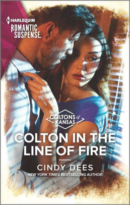 Colton in the Line of Fire