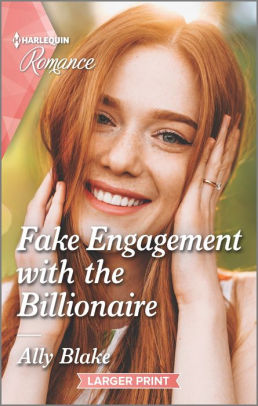 Fake Engagement with the Billionaire