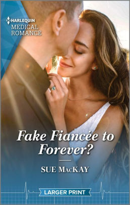 Fake Fiancee to Forever?