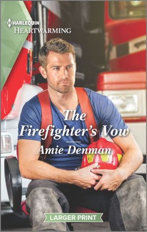 The Firefighter's Vow