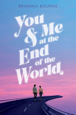 You & Me at the End of the World