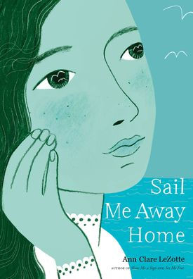 Sail Me Away Home