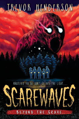 Scarewaves: Beyond the Grave