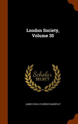 London Society, Volume 35